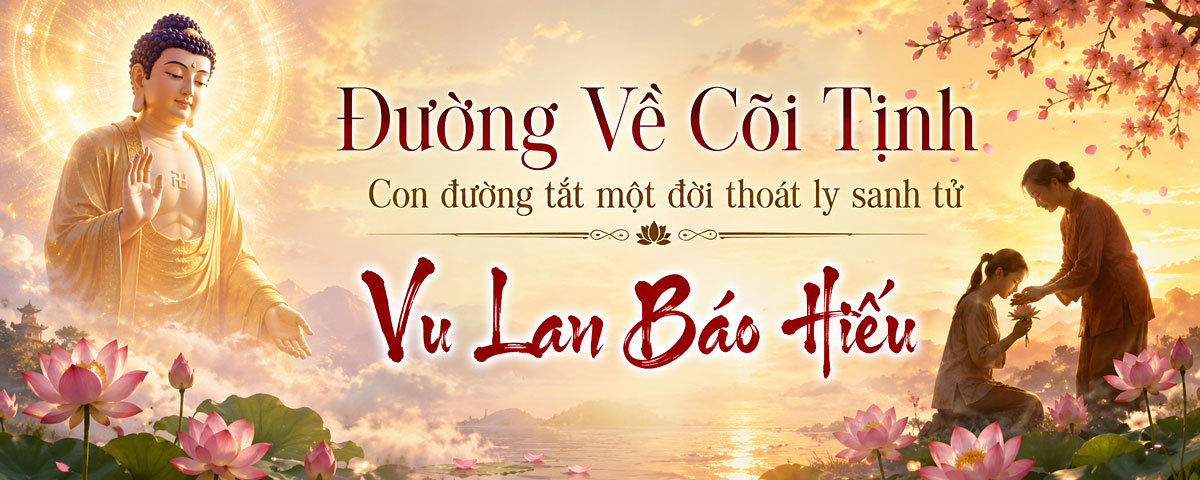 Đường Về Cõi Tịnh - Con đường tắt 1 đời thoát ly sanh tử